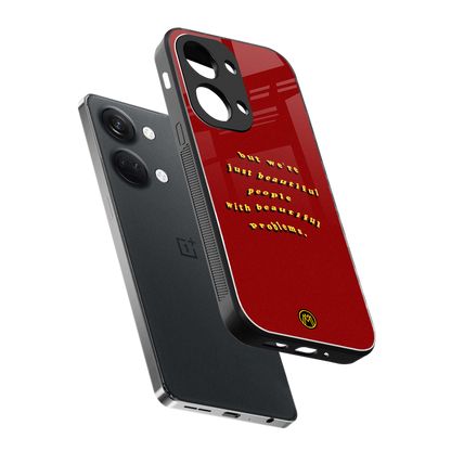 beautiful people with beautiful problems back phone cover | glass case for oneplus nord 3