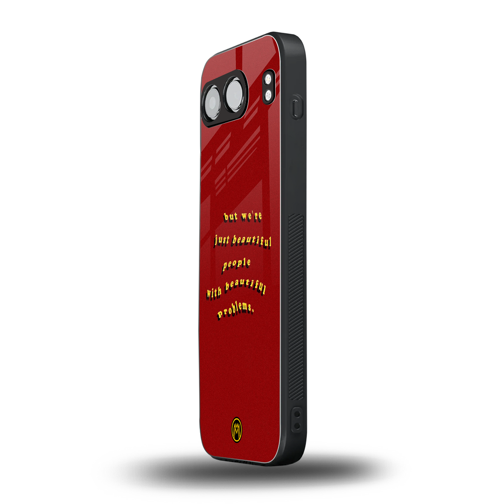 beautiful people with beautiful problems back phone cover | glass case for oneplus nord 4