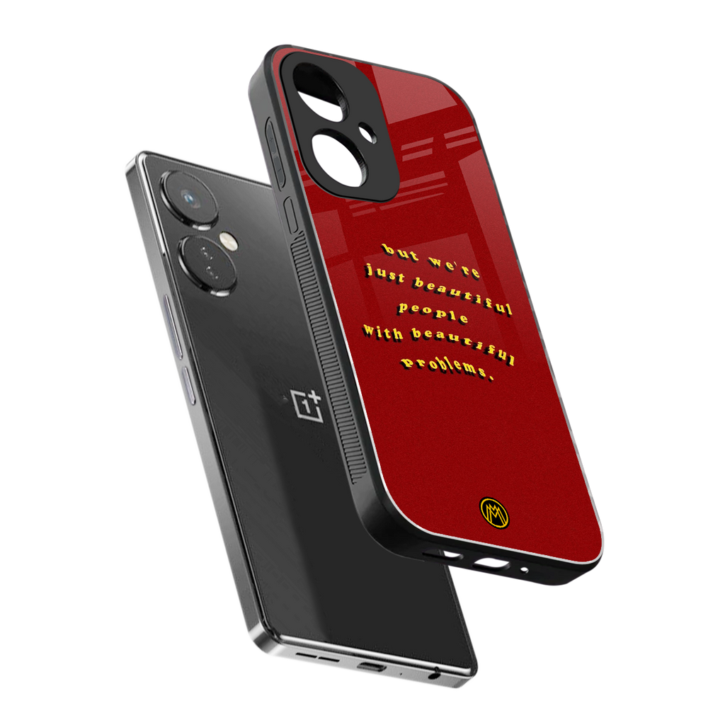 beautiful people with beautiful problems back phone cover | glass case for oneplus nord ce 3