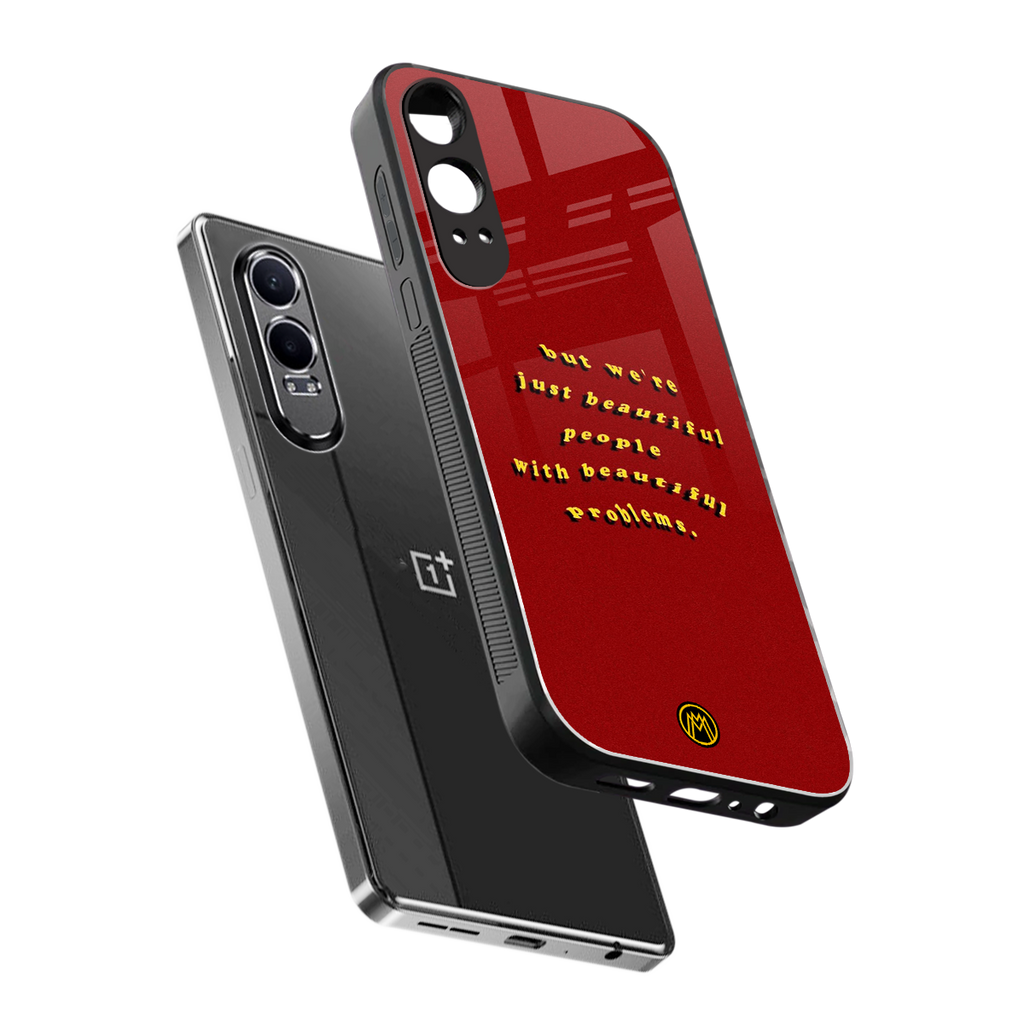 beautiful people with beautiful problems back phone cover | glass case for oneplus nord ce 4 lite