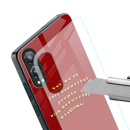 beautiful people with beautiful problems back phone cover | glass case for oneplus nord ce 4 lite