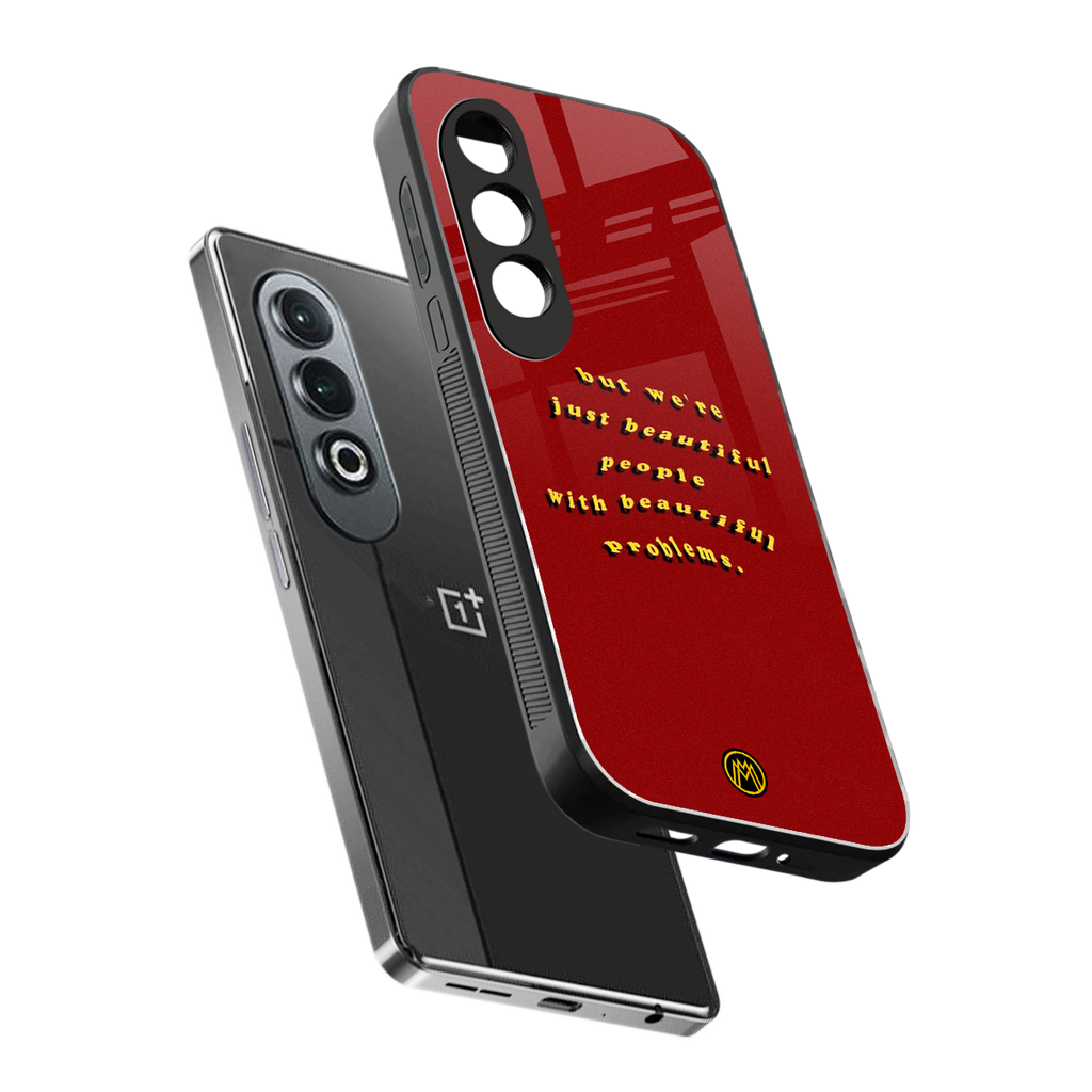 beautiful people with beautiful problems back phone cover | glass case for oneplus nord ce 4