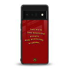 beautiful people with beautiful problems back phone cover | glass case for google pixel 6 pro