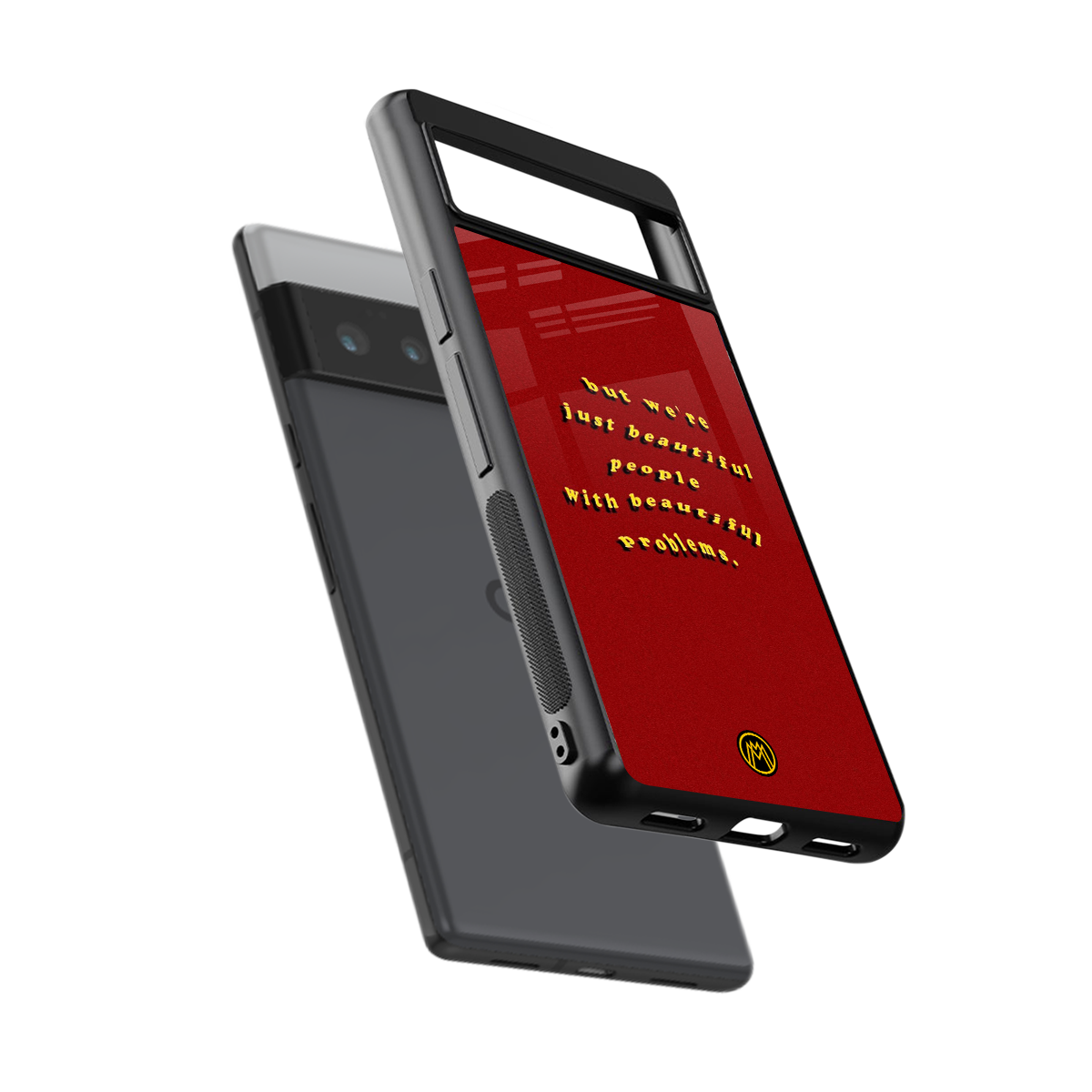 beautiful people with beautiful problems back phone cover | glass case for google pixel 6 pro