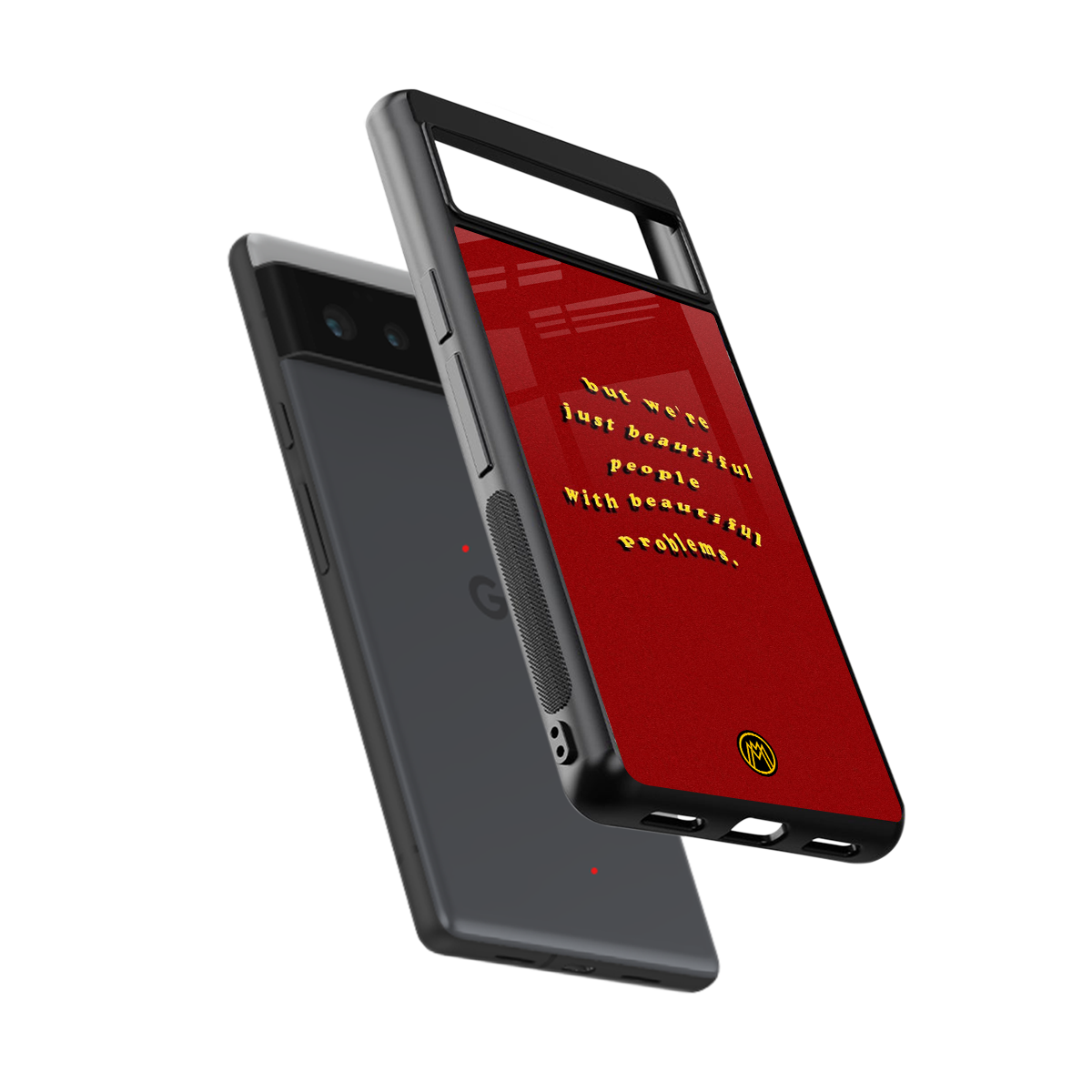 beautiful people with beautiful problems back phone cover | glass case for Google Pixel 6A