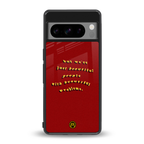 beautiful people with beautiful problems back phone cover | glass case for google pixel 8 pro