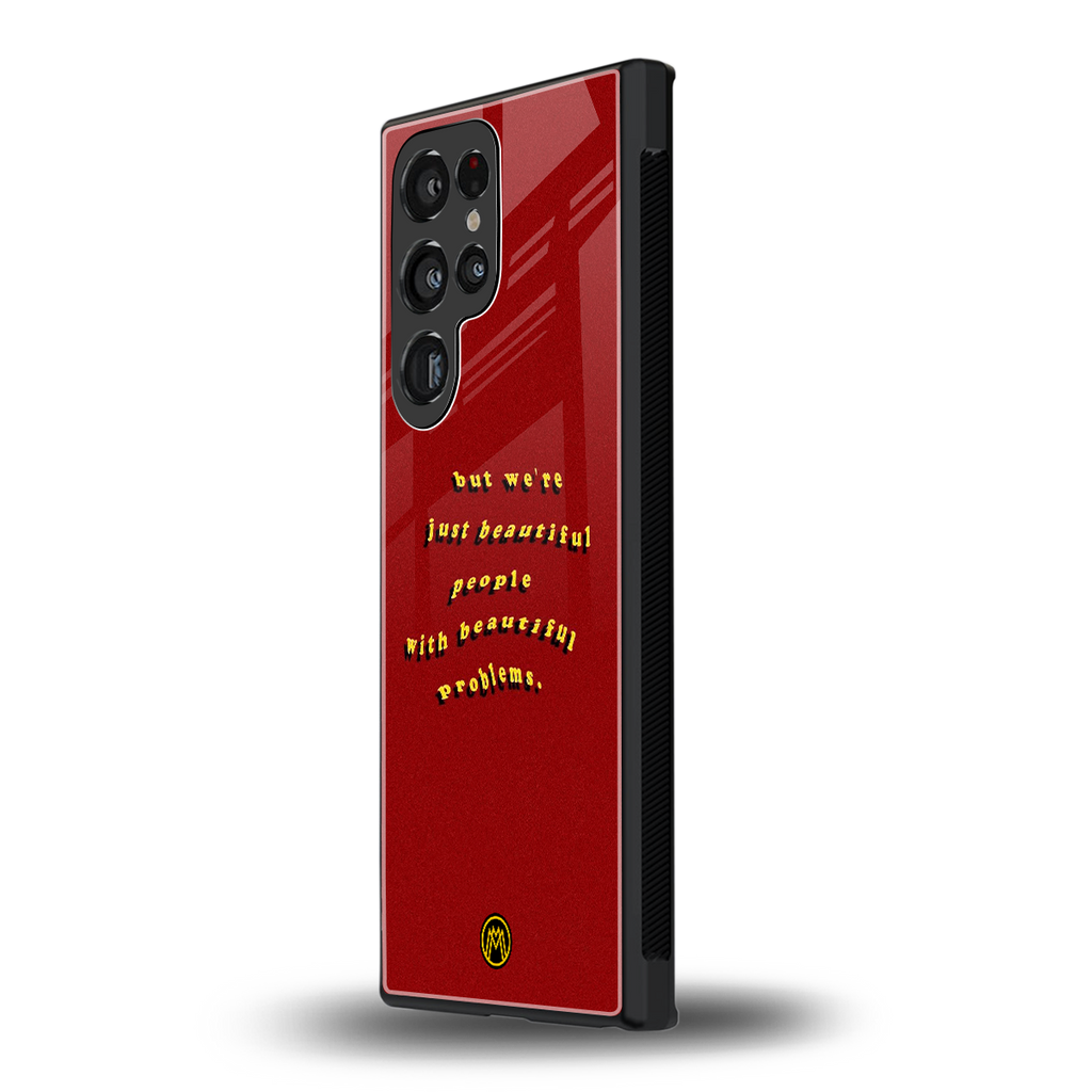 beautiful people with beautiful problems back phone cover | glass case for samsung galaxy s24 ultra