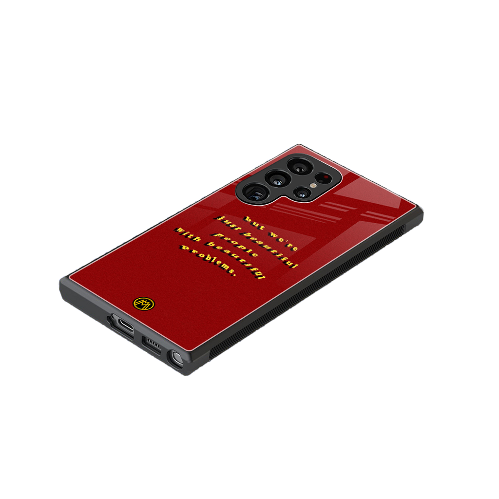 beautiful people with beautiful problems back phone cover | glass case for samsung galaxy s24 ultra