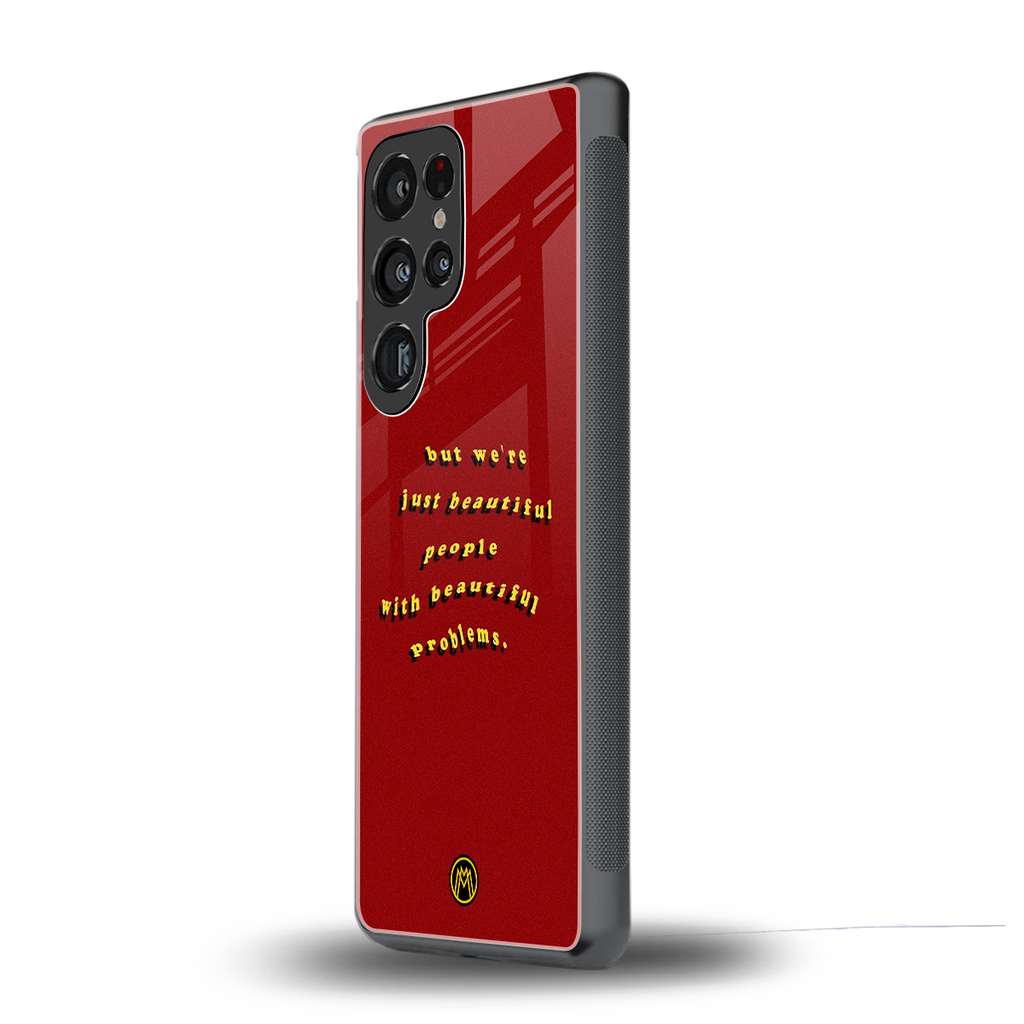 beautiful people with beautiful problems back phone cover | glass case for samsung galaxy s25 ultra