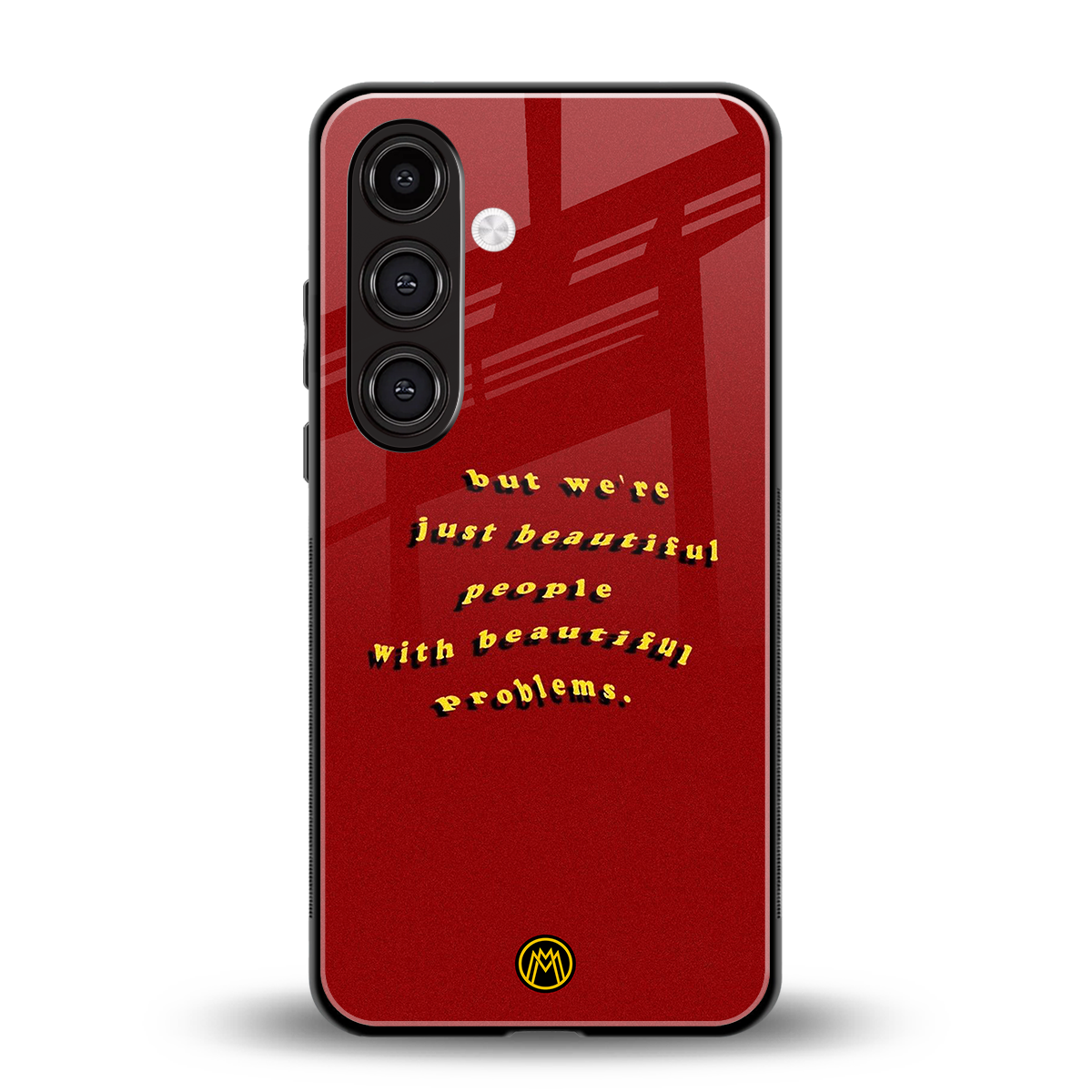 beautiful people with beautiful problems back phone cover | glass case for samsung galaxy s24 plus