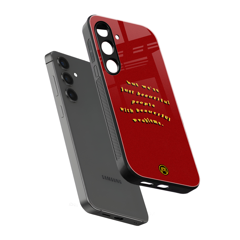 beautiful people with beautiful problems back phone cover | glass case for samsung galaxy s25