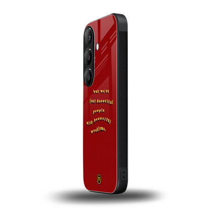 beautiful people with beautiful problems back phone cover | glass case for samsung galaxy s24 fe