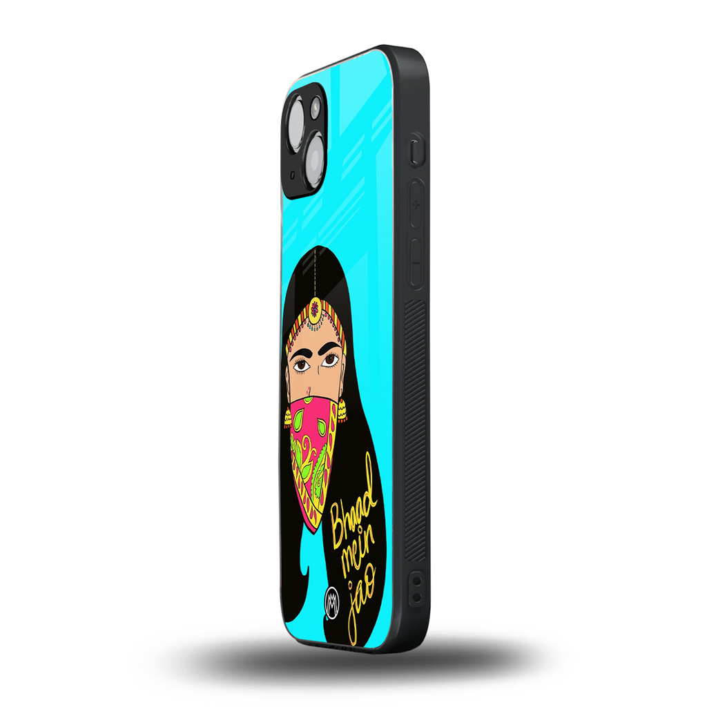 bhaad mein jao back phone cover | glass case for iphone 15 plus