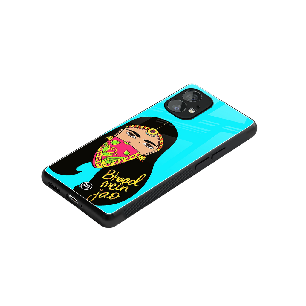 bhaad mein jao back phone cover | glass case for nothing phone 1