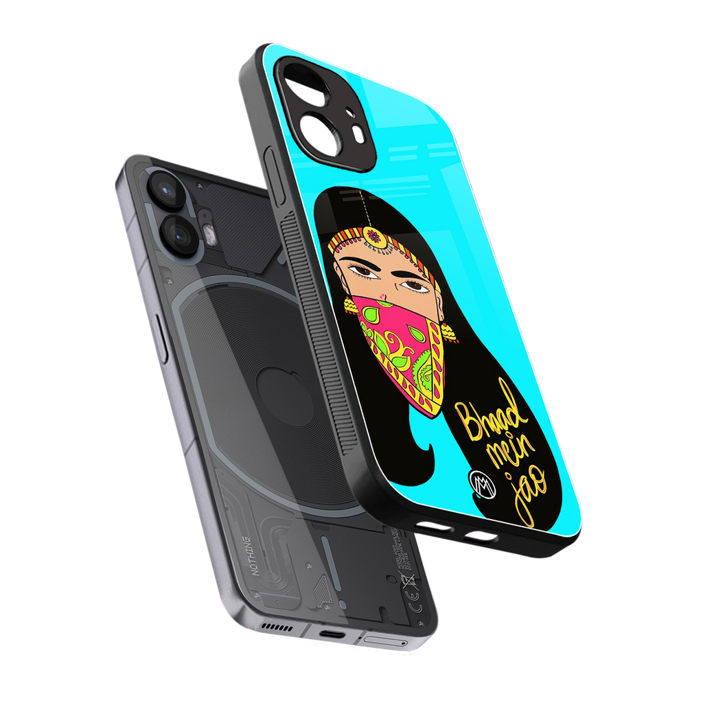 bhaad mein jao back phone cover | glass case for nothing phone 2