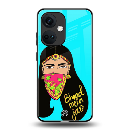bhaad mein jao back phone cover | glass case for oneplus nord ce 3