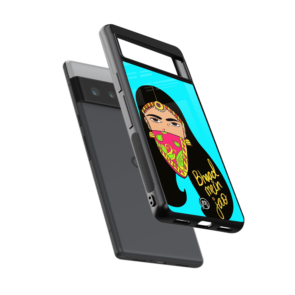 bhaad mein jao back phone cover | glass case for google pixel 6 pro