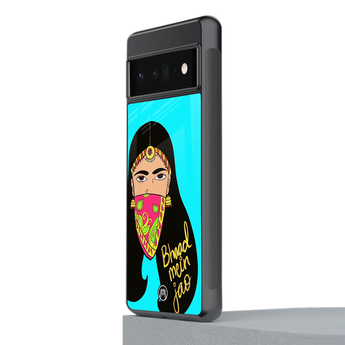 bhaad mein jao back phone cover | glass case for google pixel 6 pro