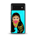 bhaad mein jao back phone cover | glass case for google pixel 6