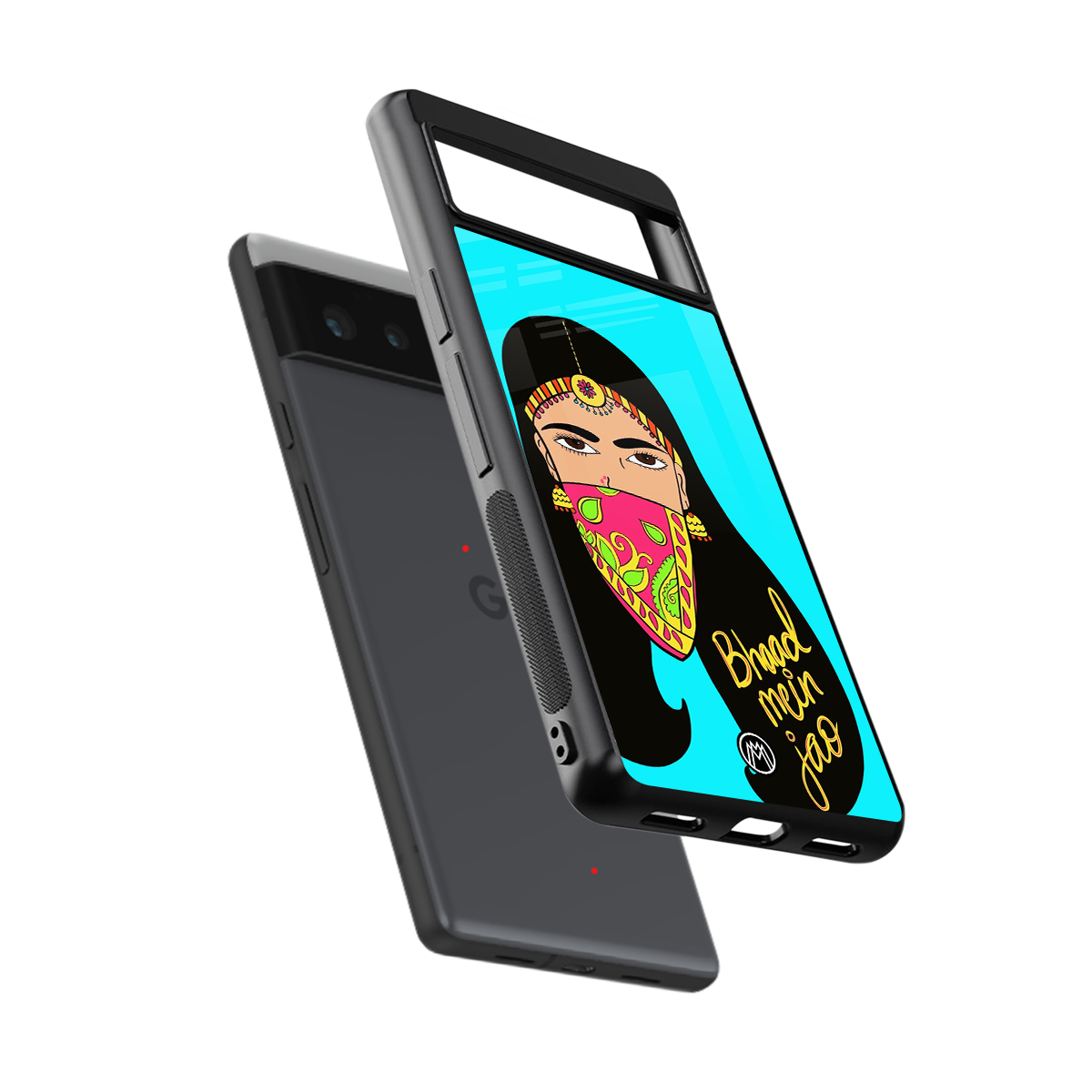 bhaad mein jao back phone cover | glass case for Google Pixel 6A