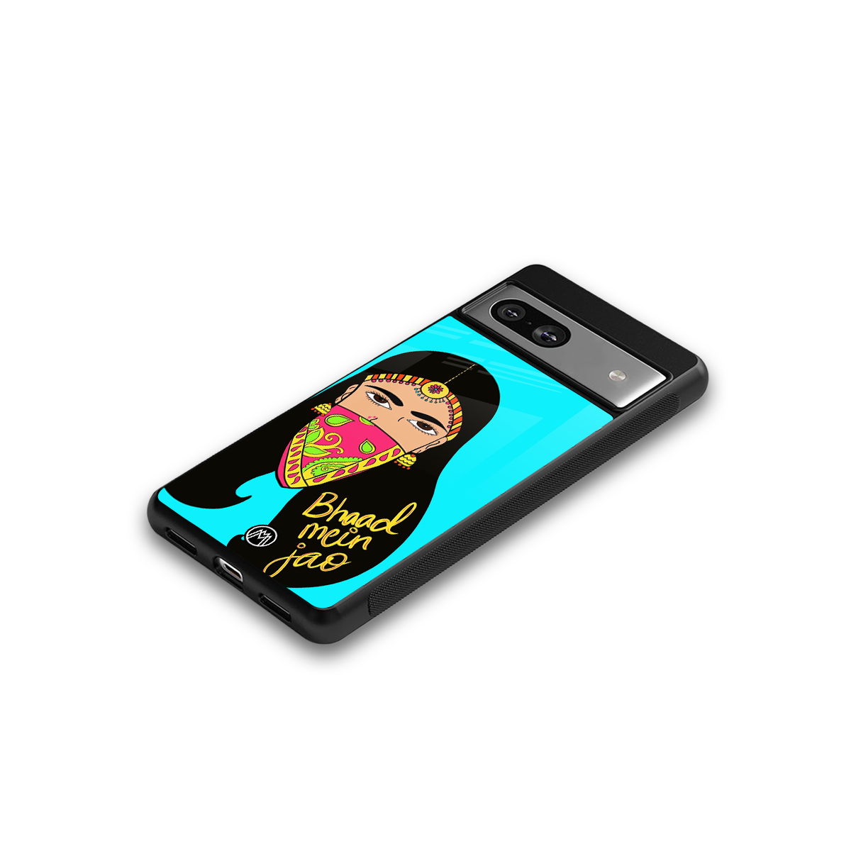 bhaad mein jao back phone cover | glass case for Google Pixel 7A
