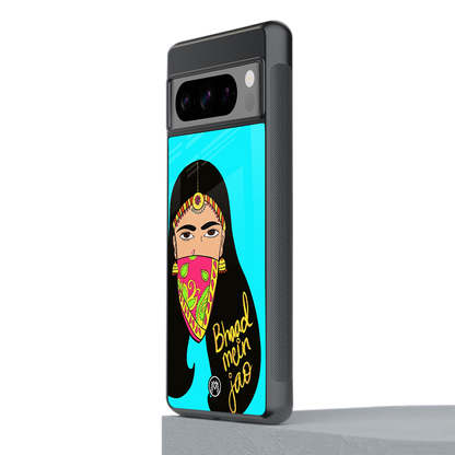 bhaad mein jao back phone cover | glass case for google pixel 8 pro