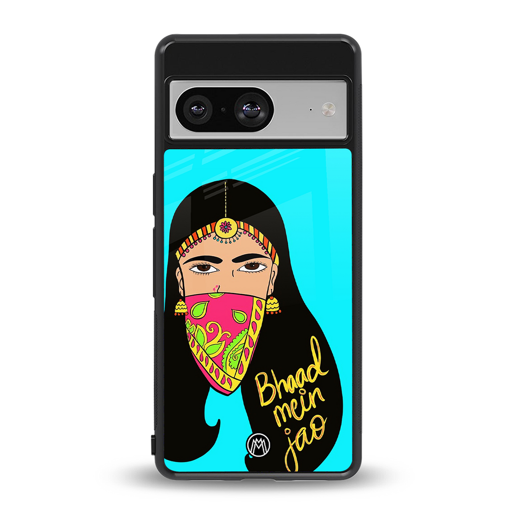 bhaad mein jao back phone cover | glass case for Google Pixel 8