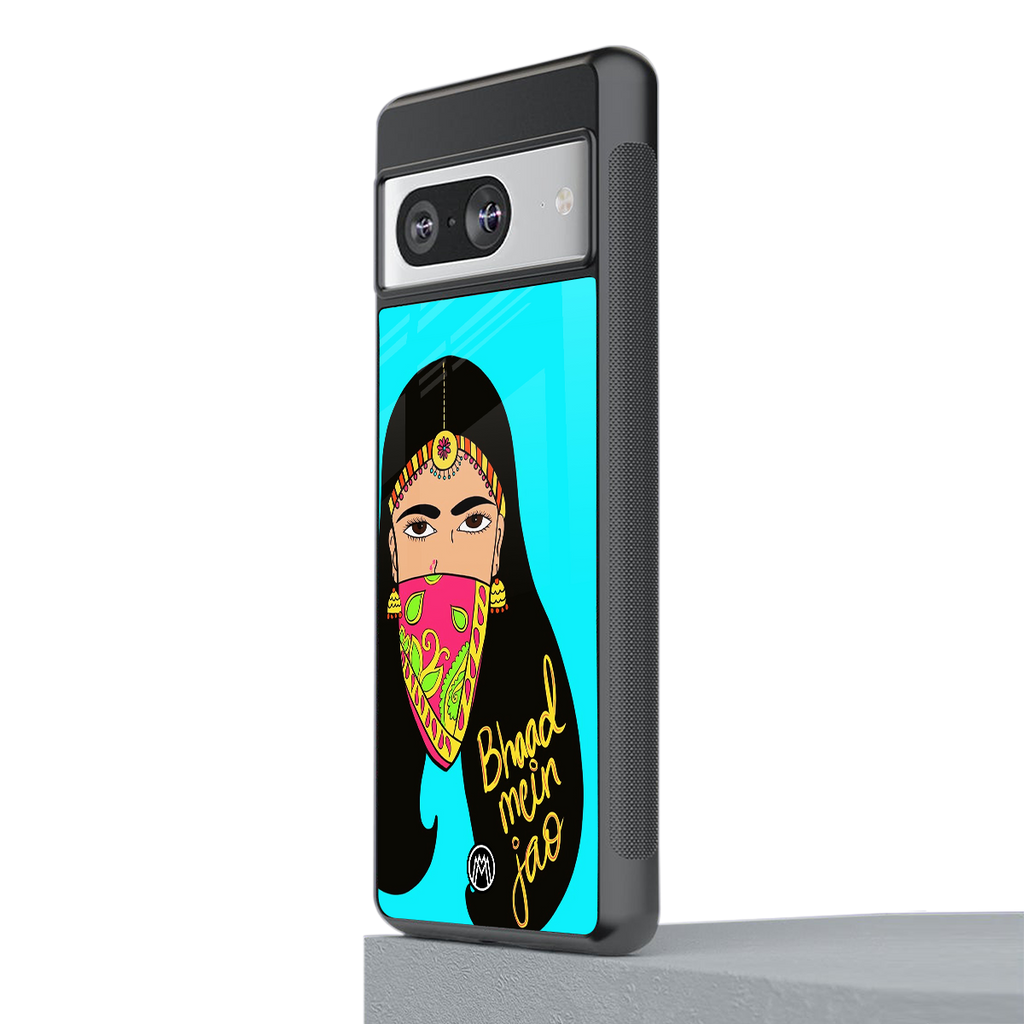 bhaad mein jao back phone cover | glass case for Google Pixel 8