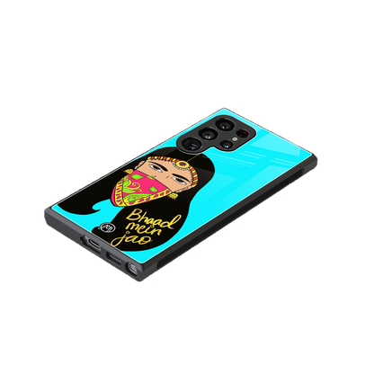 bhaad mein jao back phone cover | glass case for samsung galaxy s24 ultra