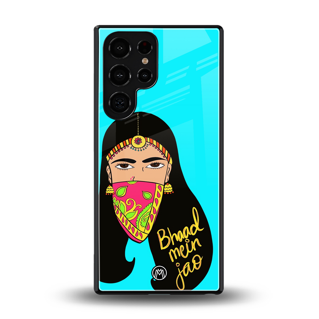 bhaad mein jao back phone cover | glass case for samsung galaxy s25 ultra