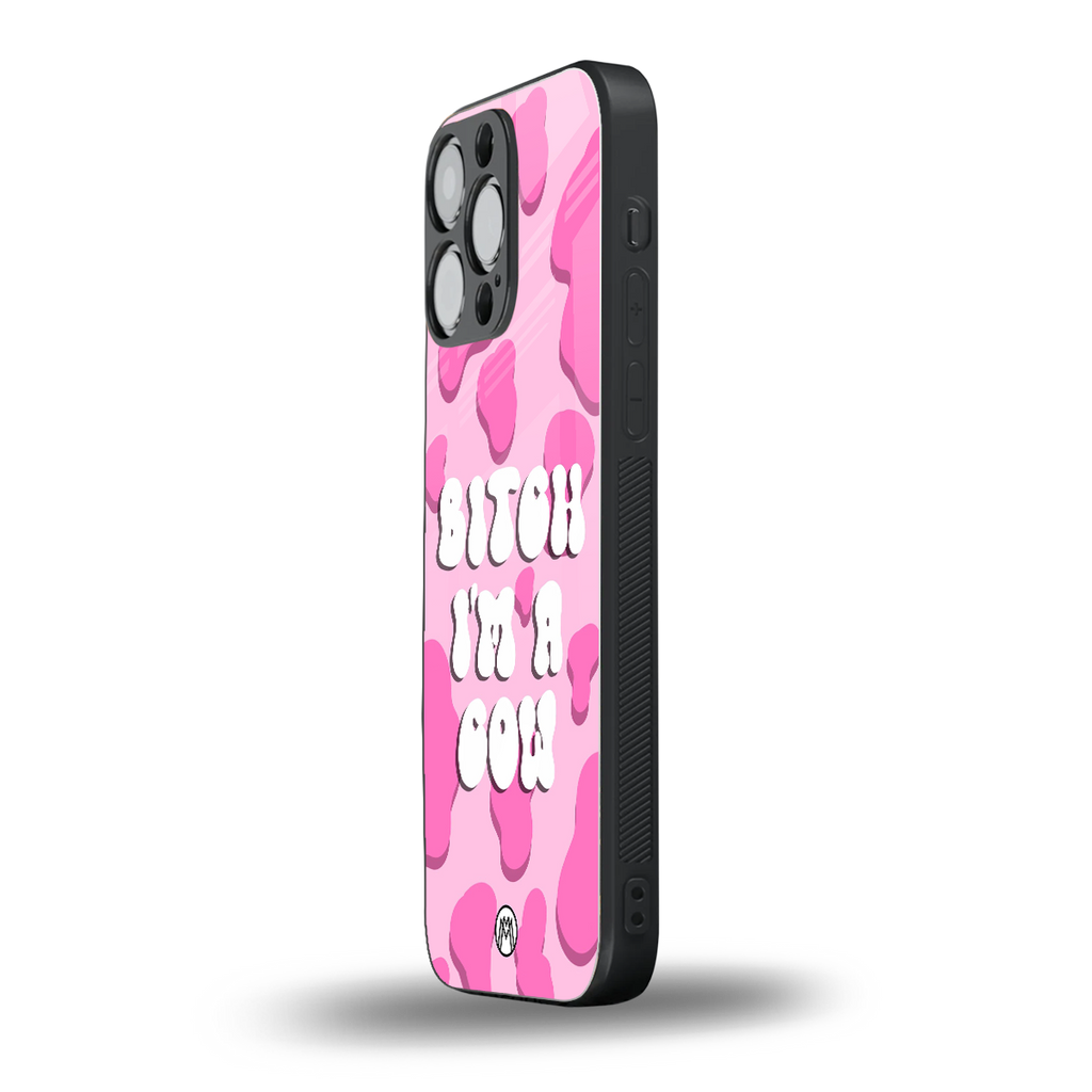 bitch i'm a cow back phone cover | glass case for iphone 16 pro max