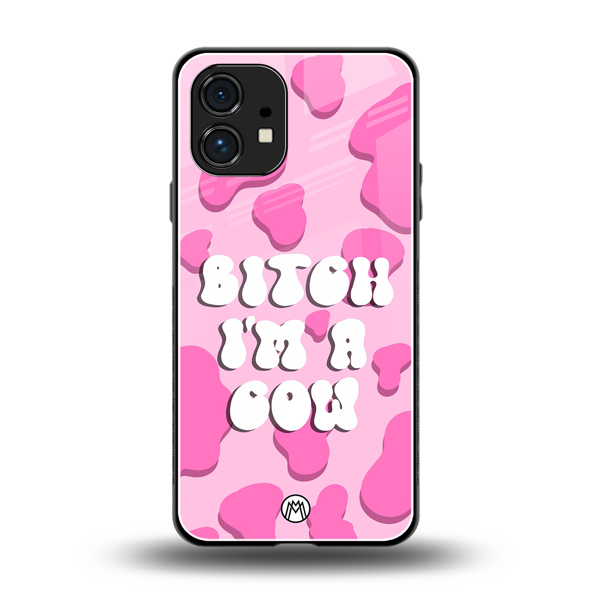 bitch i'm a cow back phone cover | glass case for nothing phone 1