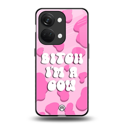 bitch i'm a cow back phone cover | glass case for oneplus nord 3
