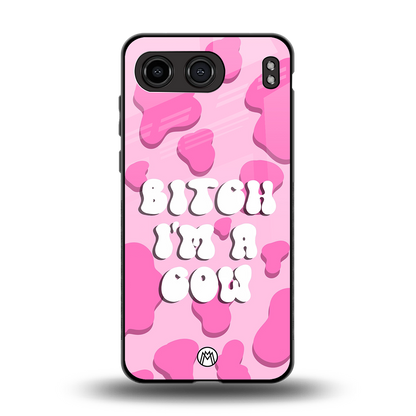 bitch i'm a cow back phone cover | glass case for oneplus nord 4