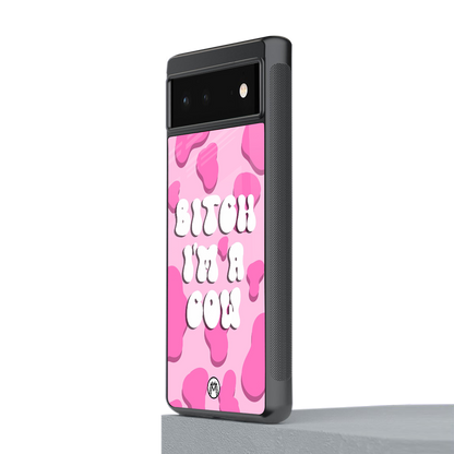 bitch i'm a cow back phone cover | glass case for Google Pixel 6A