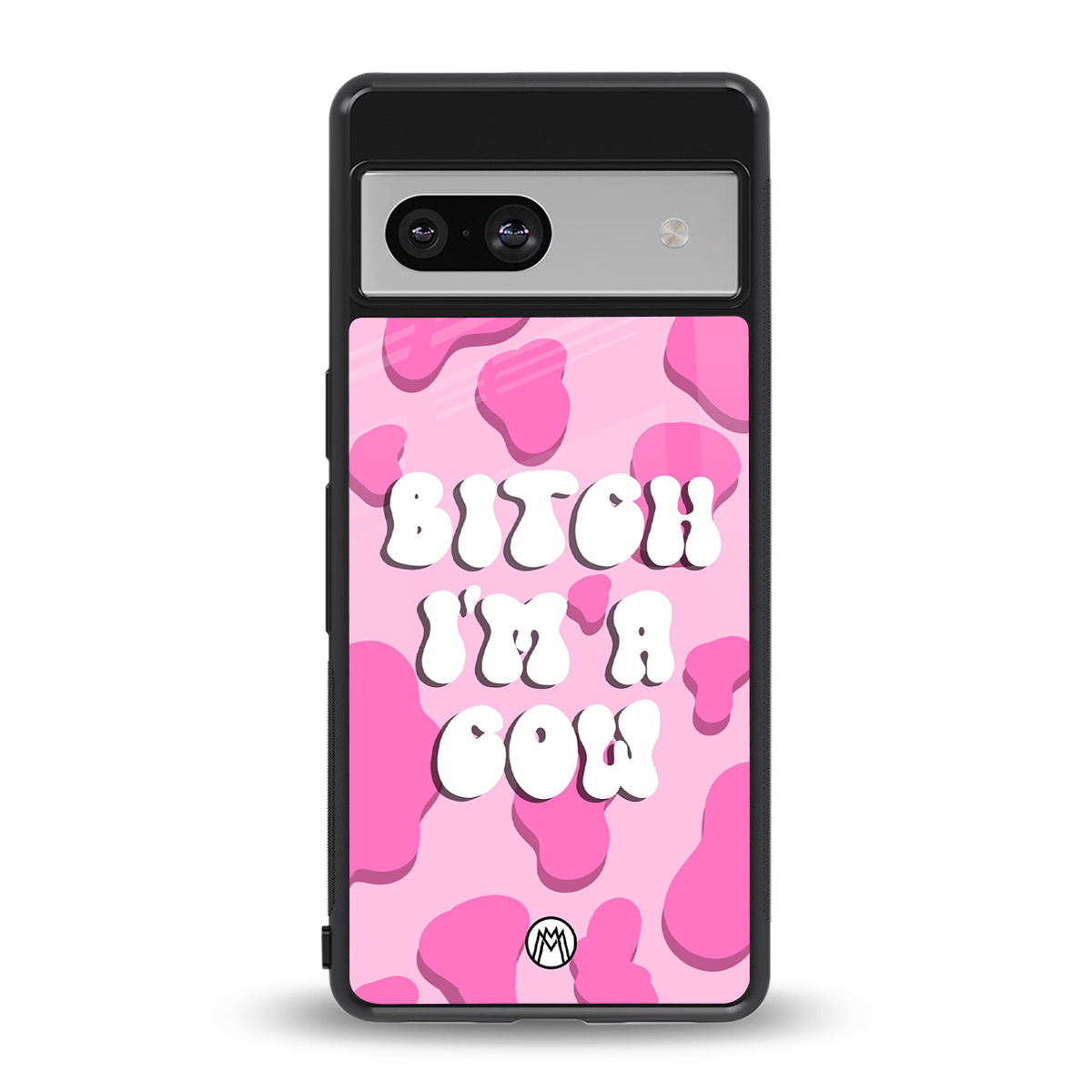 bitch i'm a cow back phone cover | glass case for Google Pixel 7