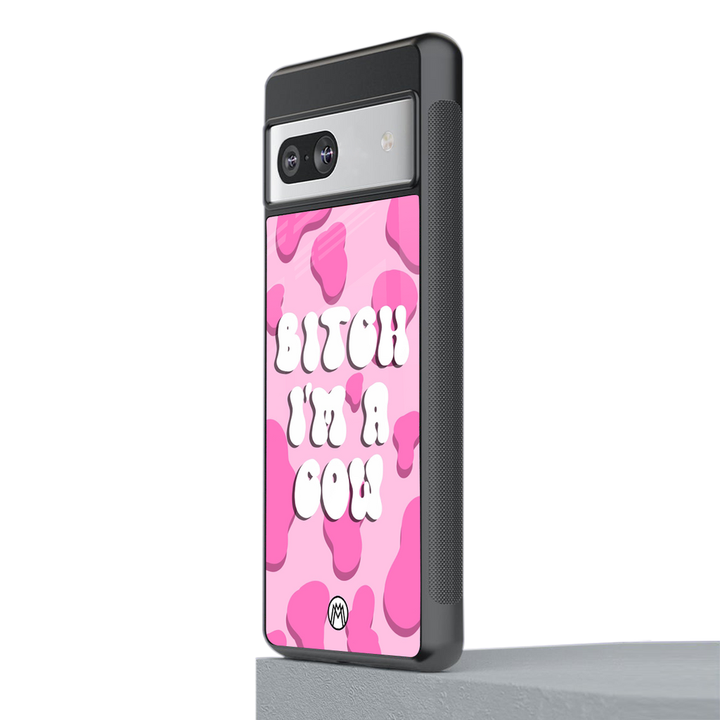 bitch i'm a cow back phone cover | glass case for Google Pixel 7