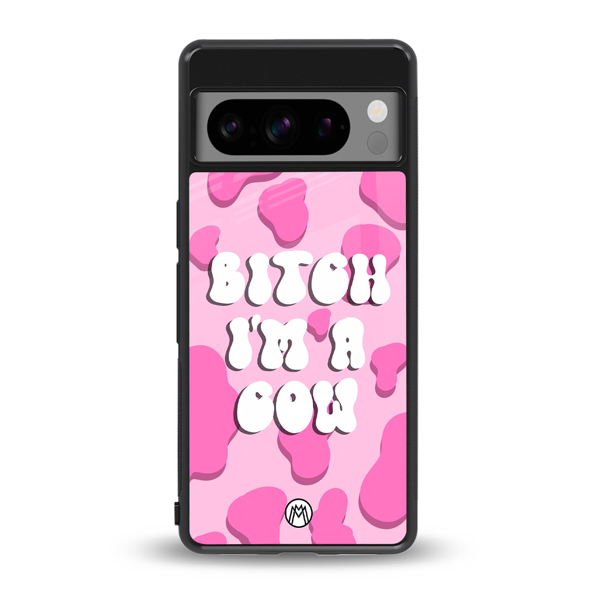 bitch i'm a cow back phone cover | glass case for google pixel 8 pro