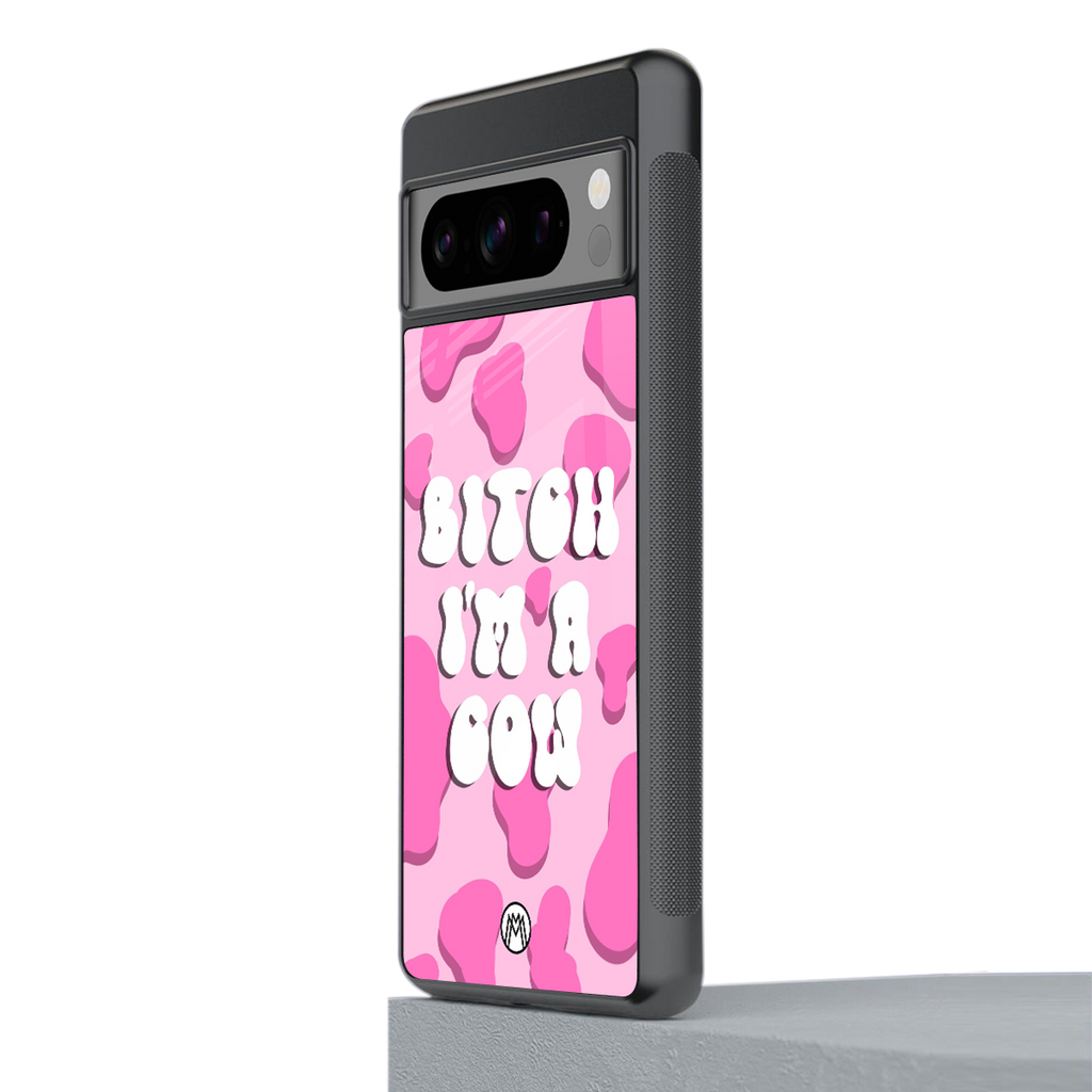 bitch i'm a cow back phone cover | glass case for google pixel 8 pro