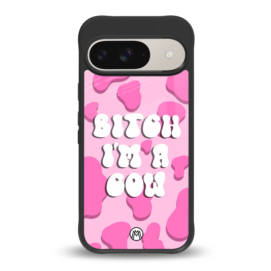 bitch i'm a cow back phone cover | glass case for google pixel 9