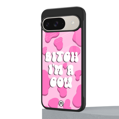 bitch i'm a cow back phone cover | glass case for google pixel 9