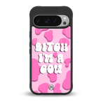 bitch i'm a cow back phone cover | glass case for google pixel 9 pro xl