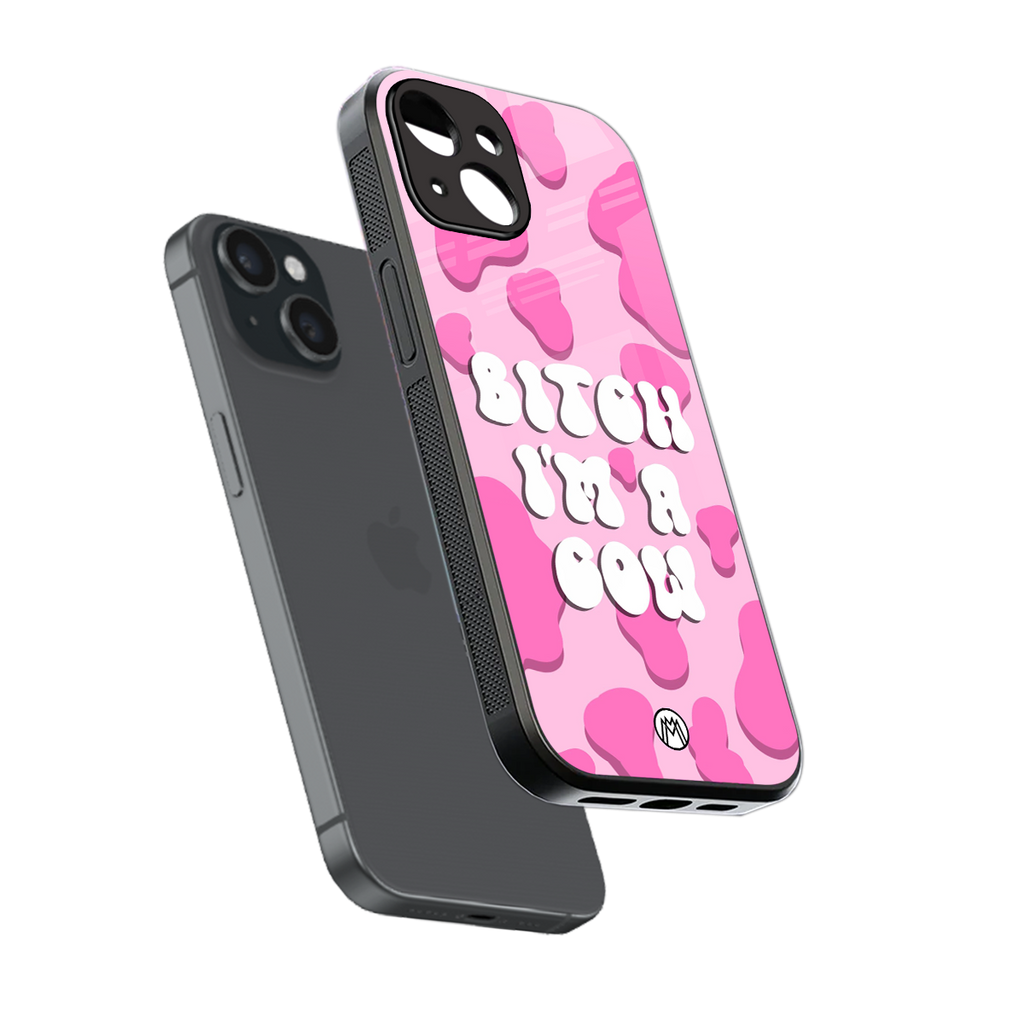 bitch i'm a cow back phone cover | glass case for iphone 15