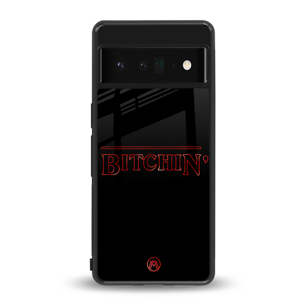 bitchin back phone cover | glass case for google pixel 6 pro