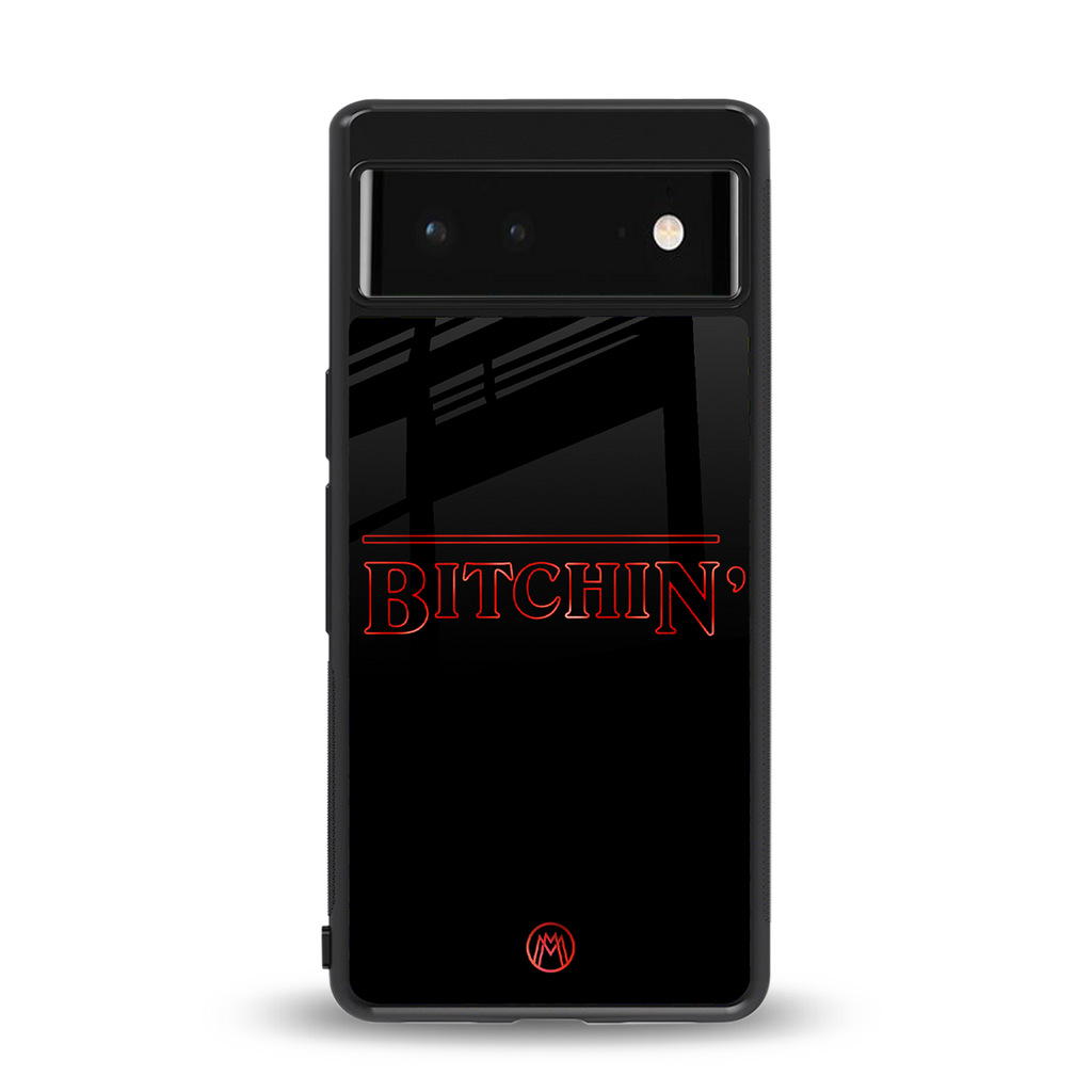 bitchin back phone cover | glass case for google pixel 6