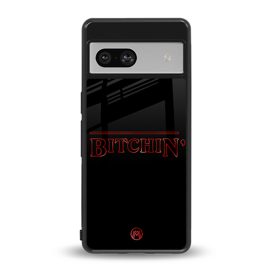 bitchin back phone cover | glass case for Google Pixel 7A