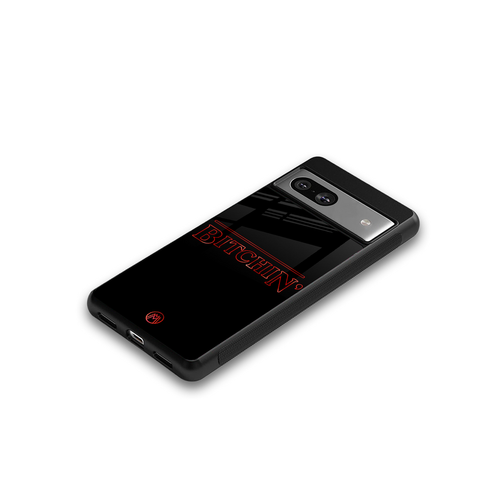 bitchin back phone cover | glass case for Google Pixel 7