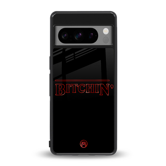 bitchin back phone cover | glass case for google pixel 8 pro