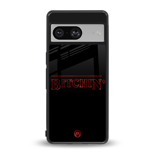 bitchin back phone cover | glass case for Google Pixel 8
