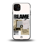 blame back phone cover | glass case for iphone 14 plus